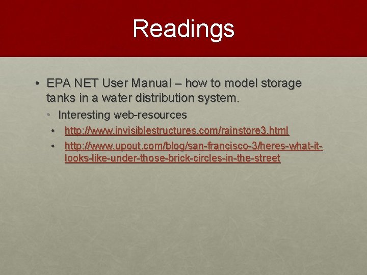 Readings • EPA NET User Manual – how to model storage tanks in a