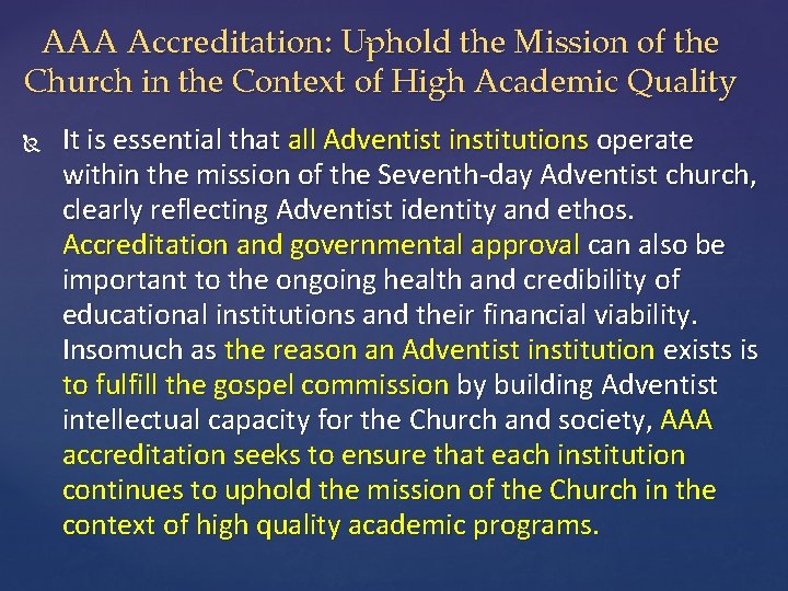 AAA Accreditation: Uphold the Mission of the Church in the Context of High Academic