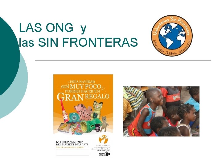 LAS ONG y las SIN FRONTERAS 