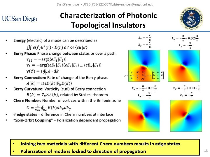 Dan Sievenpiper - UCSD, 858 -822 -6678, dsievenpiper@eng. ucsd. edu Characterization of Photonic Topological