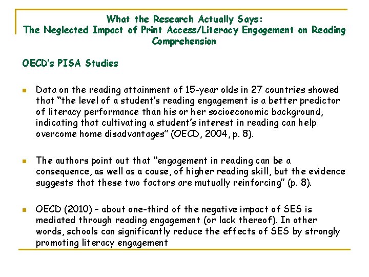 What the Research Actually Says: The Neglected Impact of Print Access/Literacy Engagement on Reading