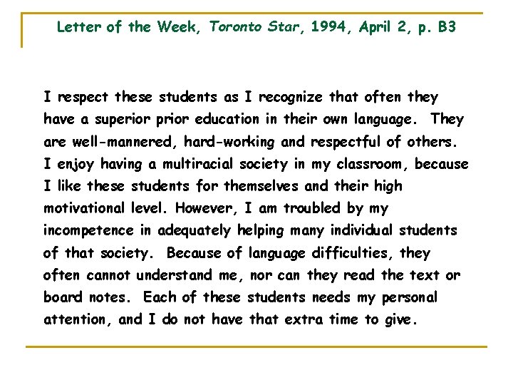 Letter of the Week, Toronto Star, 1994, April 2, p. B 3 I respect