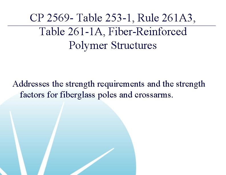 CP 2569 - Table 253 -1, Rule 261 A 3, Table 261 -1 A,
