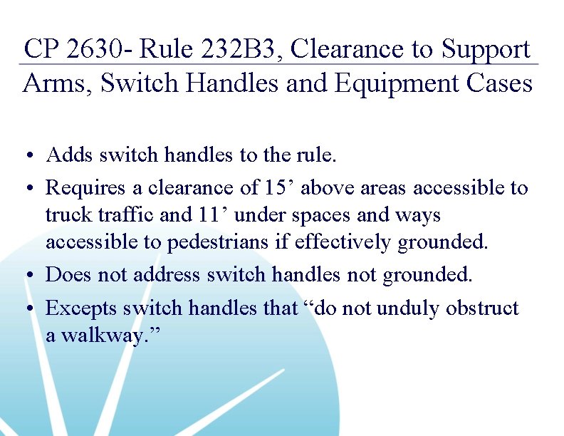 CP 2630 - Rule 232 B 3, Clearance to Support Arms, Switch Handles and