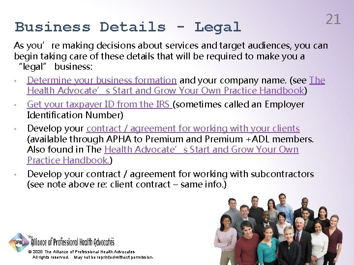 Business Details - Legal 21 As you’re making decisions about services and target audiences,