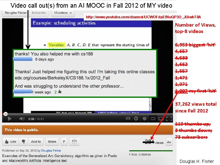 Video call out(s) from an AI MOOC in Fall 2012 of MY video http: