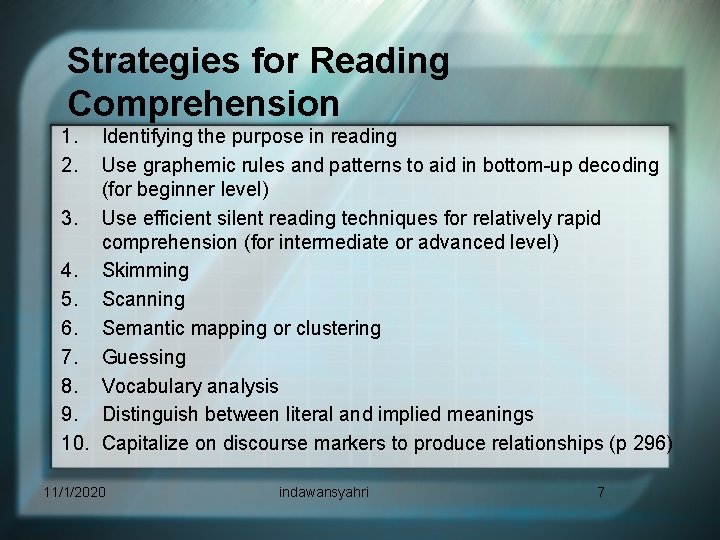 Strategies for Reading Comprehension 1. 2. Identifying the purpose in reading Use graphemic rules