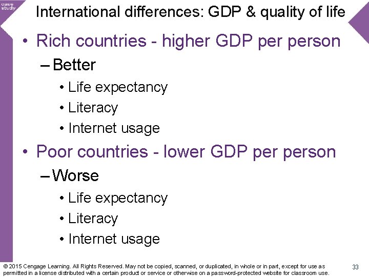 International differences: GDP & quality of life • Rich countries - higher GDP person