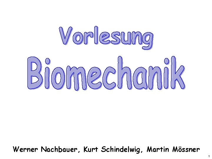 Werner Nachbauer, Kurt Schindelwig, Martin Mössner 1 