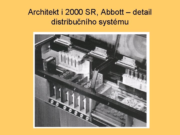 Architekt i 2000 SR, Abbott – detail distribučního systému 