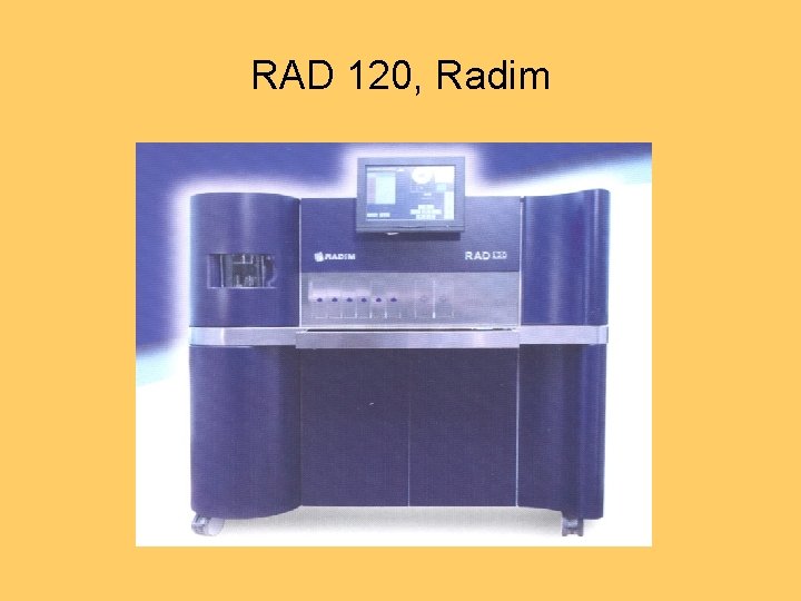 RAD 120, Radim 