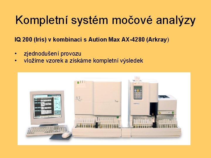 Kompletní systém močové analýzy IQ 200 (Iris) v kombinaci s Aution Max AX-4280 (Arkray)