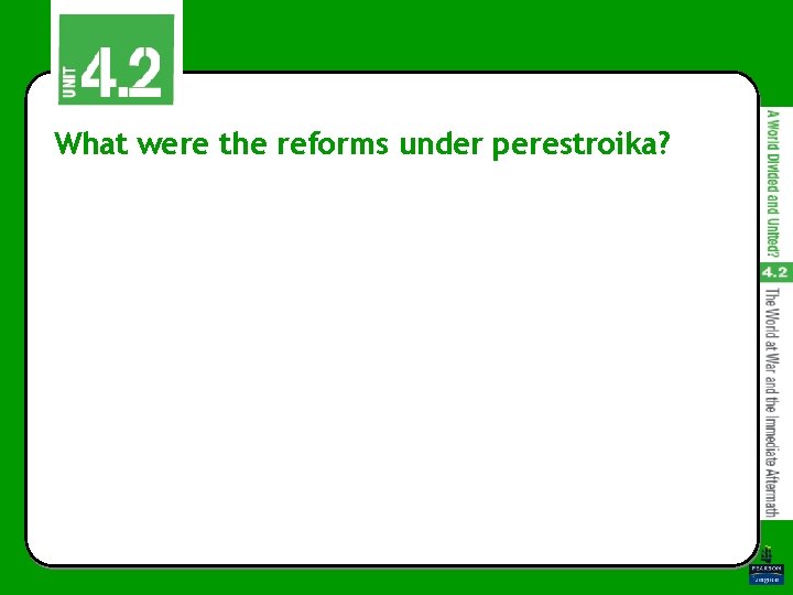 What were the reforms under perestroika? 