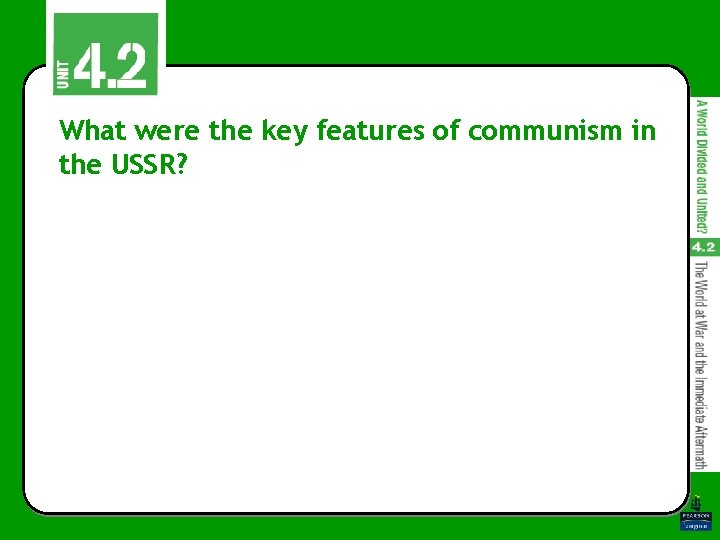 What were the key features of communism in the USSR? 