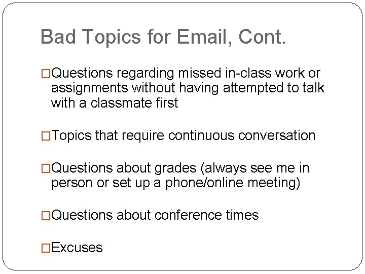 Email Etiquette Advice for Emailing Your Teachers Why