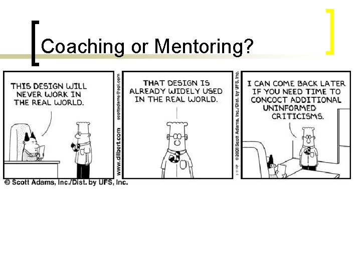 Coaching or Mentoring? 
