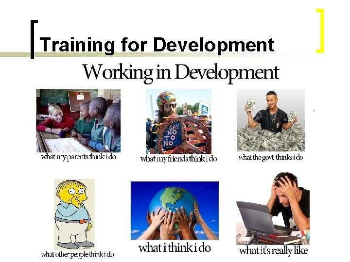 Training for Development 