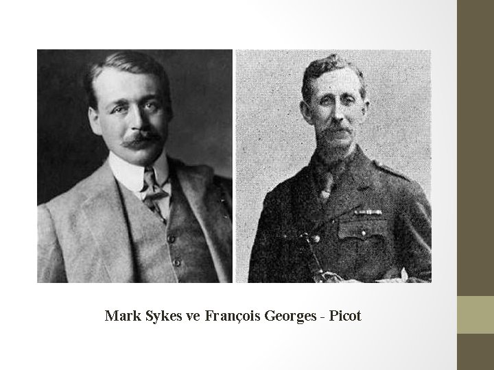 Mark Sykes ve François Georges - Picot 