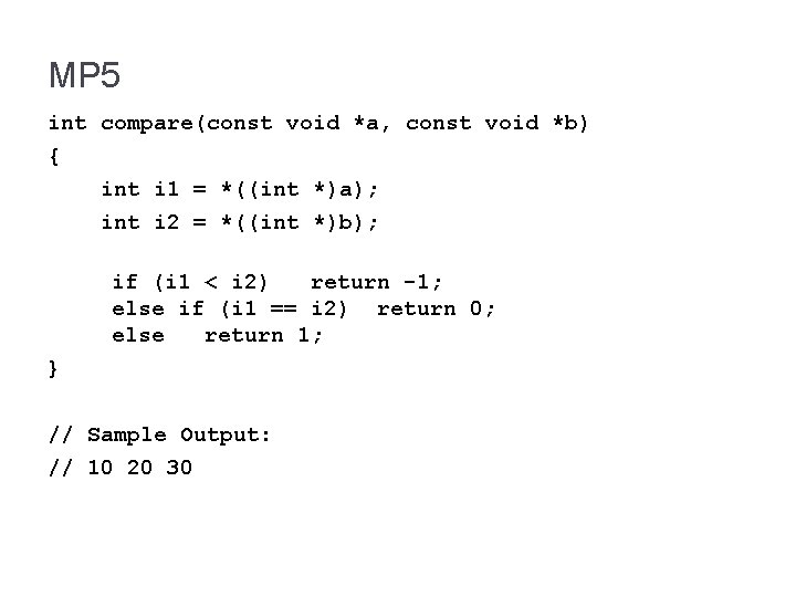 MP 5 int compare(const void *a, const void *b) { int i 1 =