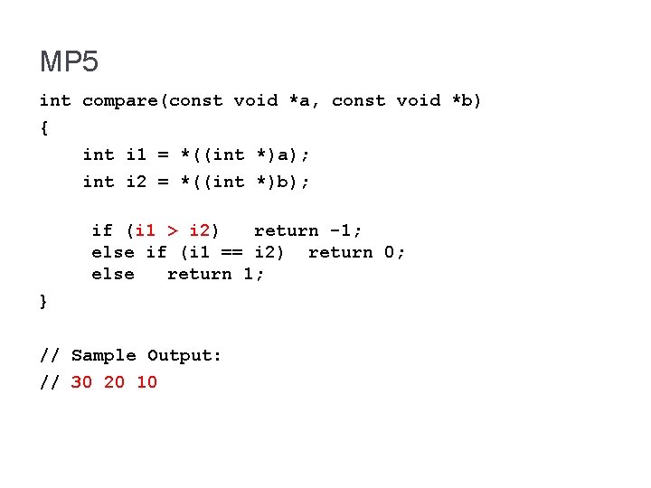 MP 5 int compare(const void *a, const void *b) { int i 1 =