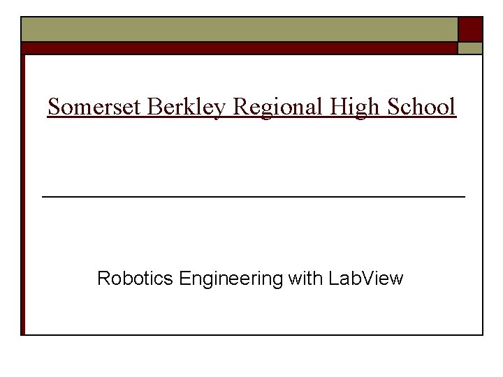 Somerset Berkley Regional High School Robotics Engineering with Lab. View 
