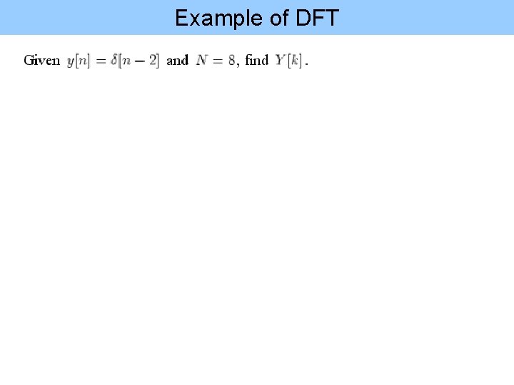 Example of DFT 