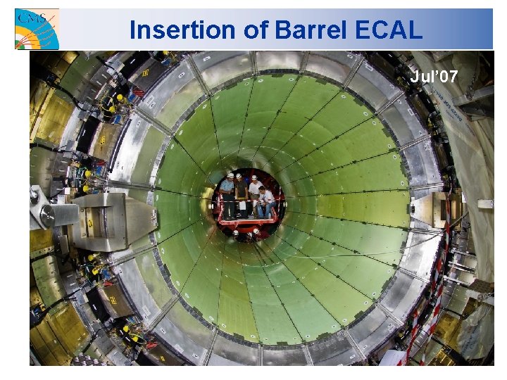 Insertion of Barrel ECAL Jul’ 07 