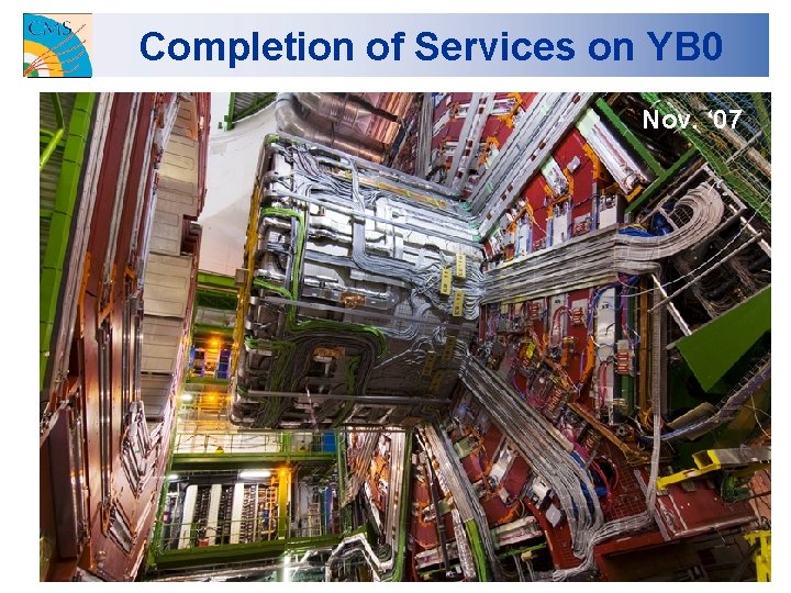 Completion of Services on YB 0 Nov. ‘ 07 