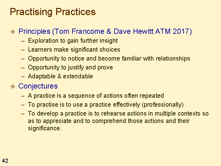 Practising Practices v Principles (Tom Francome & Dave Hewitt ATM 2017) – – –