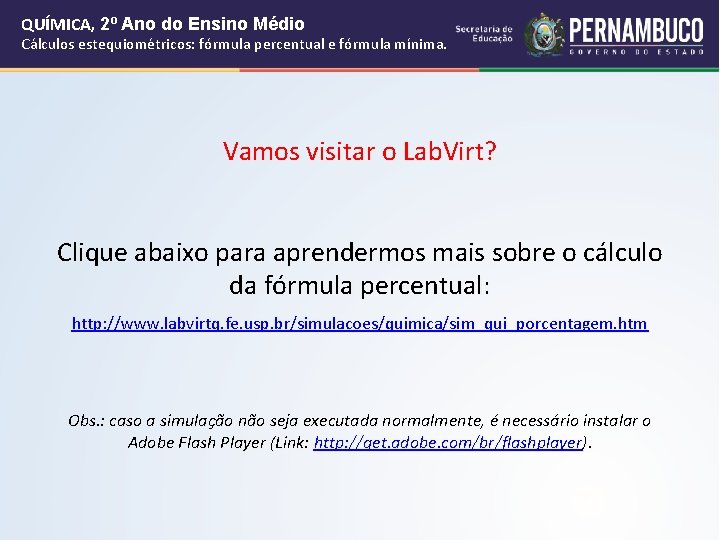 QUÍMICA, 2º Ano do Ensino Médio Cálculos estequiométricos: fórmula percentual e fórmula mínima. Vamos QUÍMICA, 2º Ano do Ensino Médio Cálculos estequiométricos: fórmula percentual e fórmula mínima. Vamos