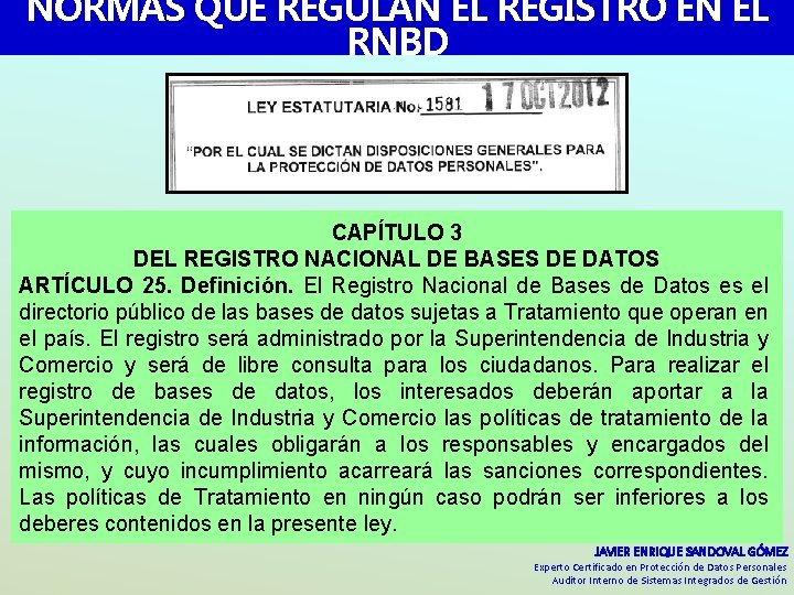 NORMAS QUE REGULAN EL REGISTRO EN EL RNBD CAPÍTULO 3 DEL REGISTRO NACIONAL DE NORMAS QUE REGULAN EL REGISTRO EN EL RNBD CAPÍTULO 3 DEL REGISTRO NACIONAL DE