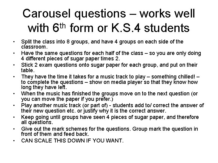 Carousel questions – works well with 6 th form or K. S. 4 students Carousel questions – works well with 6 th form or K. S. 4 students