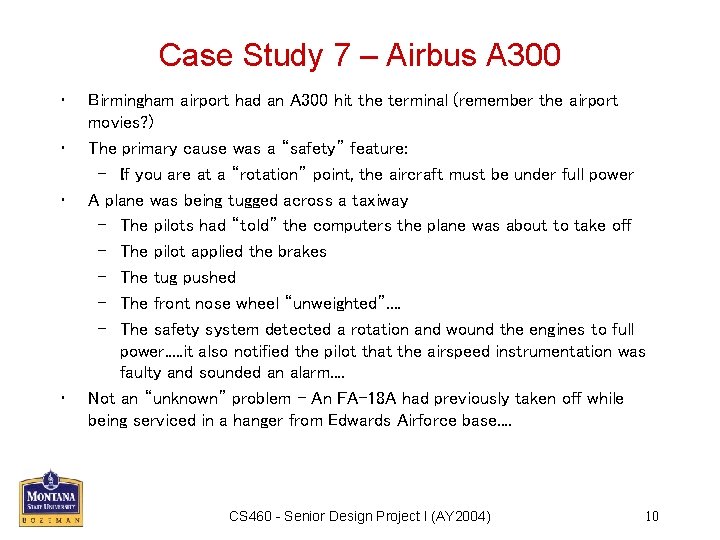 Case Study 7 – Airbus A 300 • • Birmingham airport had an A