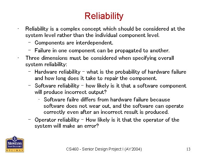 Reliability • • Reliability is a complex concept which should be considered at the