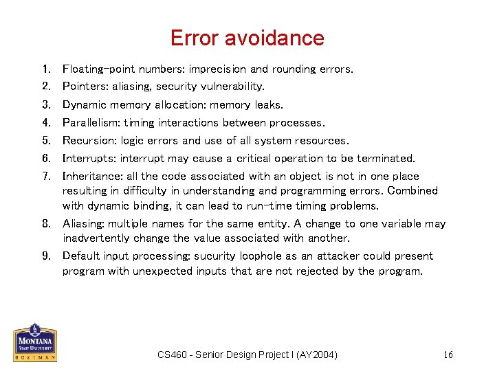 Error avoidance 1. 2. 3. 4. 5. 6. 7. Floating-point numbers: imprecision and rounding