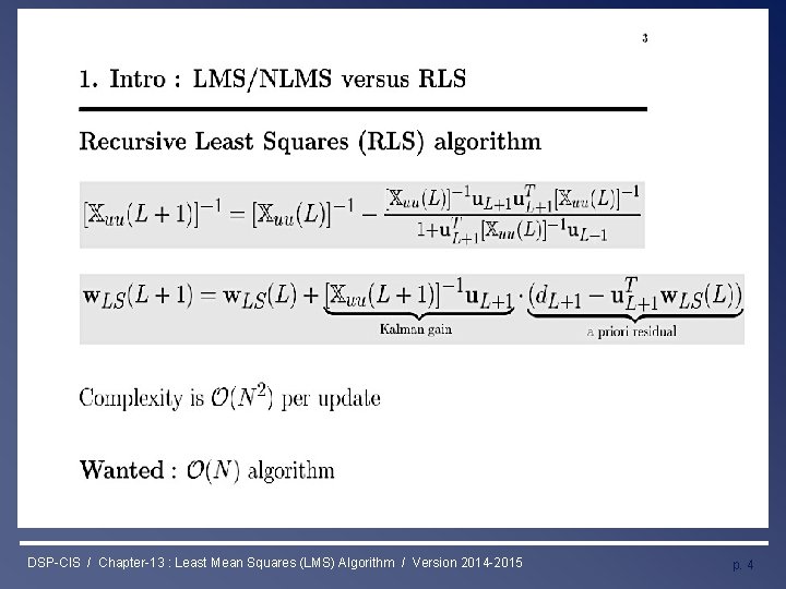 Least Mean Squares (LMS) Algorithm DSP-CIS / Chapter-13 : Least Mean Squares (LMS) Algorithm Least Mean Squares (LMS) Algorithm DSP-CIS / Chapter-13 : Least Mean Squares (LMS) Algorithm