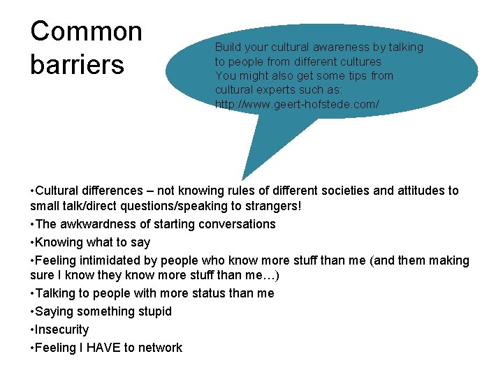 Common barriers Build your cultural awareness by talking to people from different cultures You Common barriers Build your cultural awareness by talking to people from different cultures You