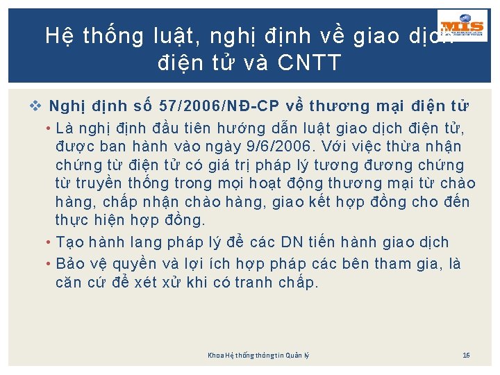 Hệ thống luật, nghị định về giao dịch điện tử và CNTT v Nghị