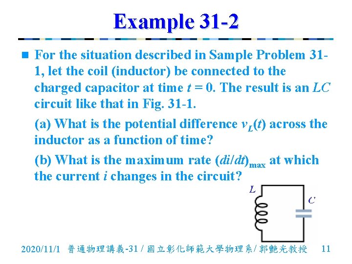 Example 31 -2 n For the situation described in Sample Problem 311, let the