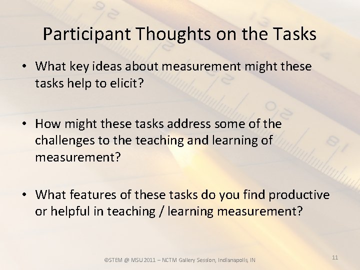 Participant Thoughts on the Tasks • What key ideas about measurement might these tasks