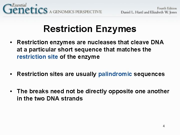 Restriction Enzymes • Restriction enzymes are nucleases that cleave DNA at a particular short