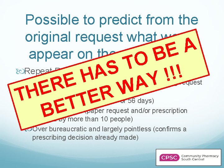 Possible to predict from the original request what would A appear on the prescription