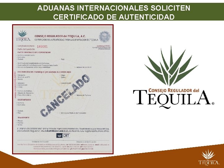 ADUANAS INTERNACIONALES SOLICITEN CERTIFICADO DE AUTENTICIDAD 