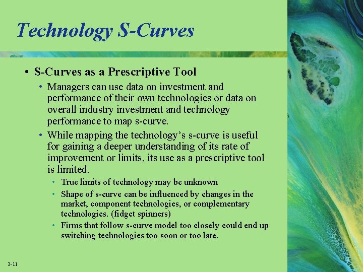 Technology S-Curves • S-Curves as a Prescriptive Tool • Managers can use data on