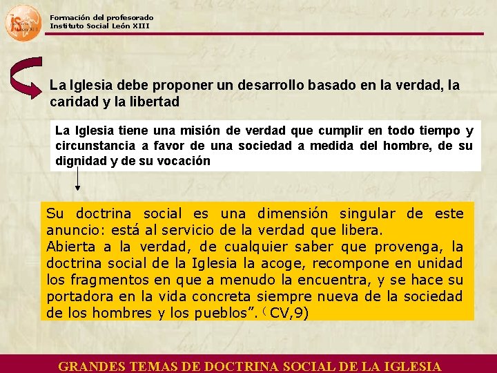 Formación del profesorado Instituto Social León XIII La Iglesia debe proponer un desarrollo basado