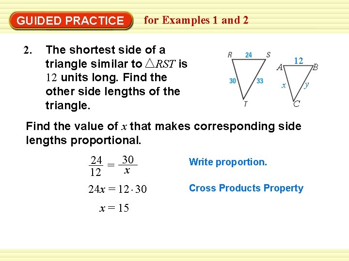 GUIDED PRACTICE 2. for Examples 1 and 2 The shortest side of a triangle