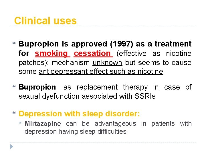 Clinical uses Bupropion is approved (1997) as a treatment for smoking cessation (effective as Clinical uses Bupropion is approved (1997) as a treatment for smoking cessation (effective as