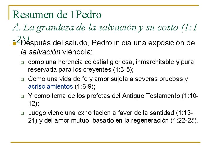 Resumen de 1 Pedro A. La grandeza de la salvación y su costo (1: Resumen de 1 Pedro A. La grandeza de la salvación y su costo (1: