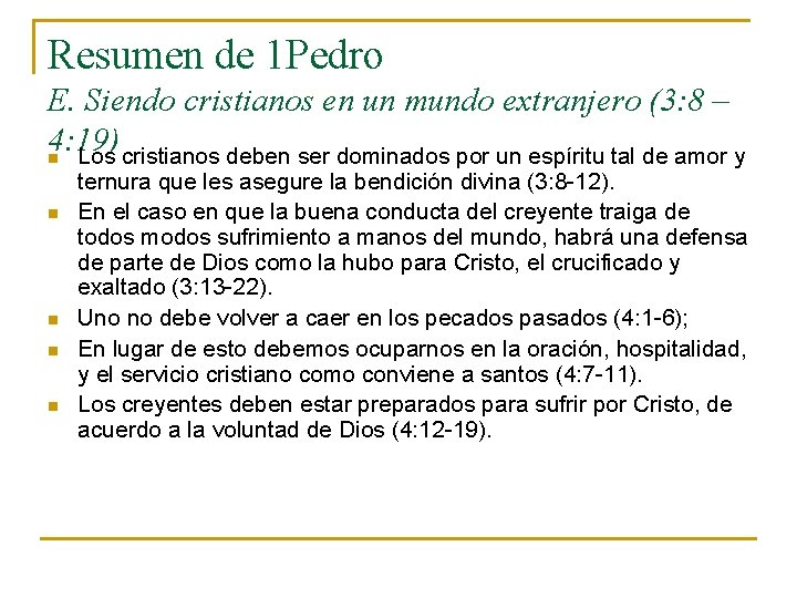 Resumen de 1 Pedro E. Siendo cristianos en un mundo extranjero (3: 8 – Resumen de 1 Pedro E. Siendo cristianos en un mundo extranjero (3: 8 –