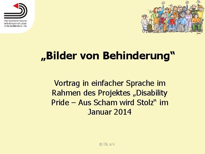 „Bilder von Behinderung“ Vortrag in einfacher Sprache im Rahmen des Projektes „Disability Pride –